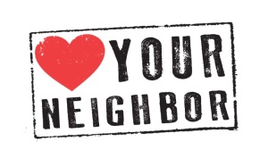 Love Your Neighbor… and More. | georgehunger.wordpress.com